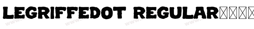 LeGriffeDOT Regular字体转换
